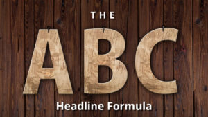 The ABC Headline Formula
