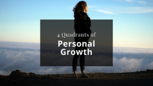 4 Quadrants of Personal Growth