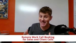 Remote Work Call Booking for Sales and Client Calls