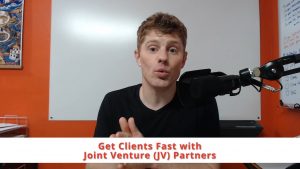 Get clients fast with joint venture (JV) partners
