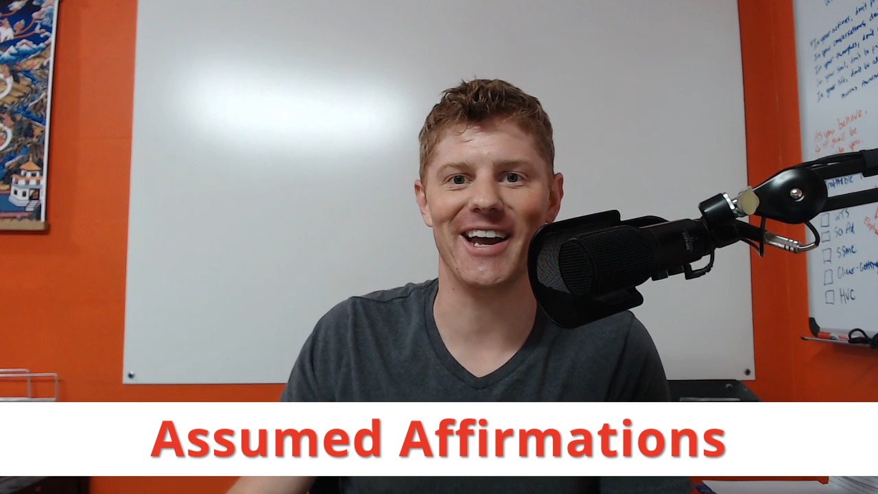 Assumed Affirmations [motivation+success] | Breakthrough Marketing Secrets