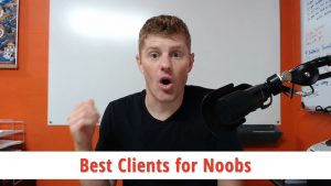Best clients for noobs… [copywriters, consultants, other client biz]