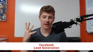 Facebook Lead Generation [4 Fundamentals]