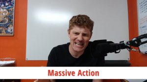 My #1 Success Secret [Take Massive Action]