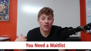You Need a Waitlist [get clients: positioning for freelancers]