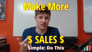 Make More Sales [Simple: Do This]