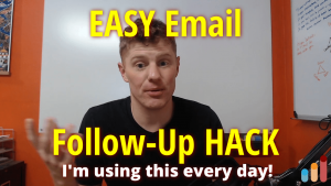 Easy Email Follow-Up Hack