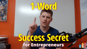 1-Word Success Secret [for entrepreneurs]