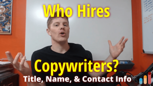 Who Hires Copywriters? [title, name, contact info]