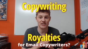 Copywriting Royalties for Email Copywriters?
