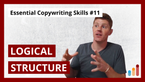 Create Logical Structure [Essential Copywriting Skills for Beginners & Pros]