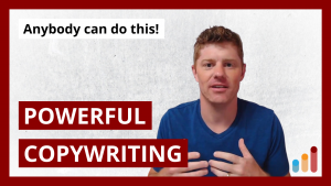 One way to write powerful copy (even if you’re a total novice copywriter)