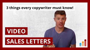 Video Sales Letters: 3 things every copywriter must know