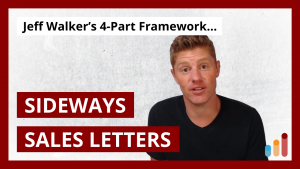 Jeff Walker’s 4-Part “Sideways Sales Letter” Framework [From his NEW Launch Book & Product Launch Formula]