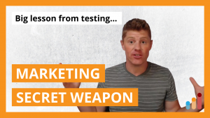 Marketing Testing: A hugely-valuable lesson…