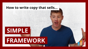 How to write copy that sells [simple framework]