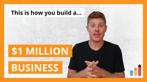 How to Build a Million-Dollar Business [it’s simple math]