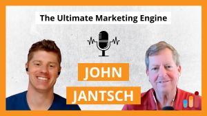 The Ultimate Marketing Engine [John Jantsch interview]