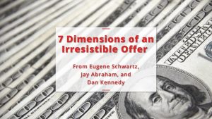 [Top 5 of 2021] 7 Dimensions of an Irresistible Offer