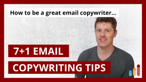 How to be a great email copywriter? [7+1 tips]