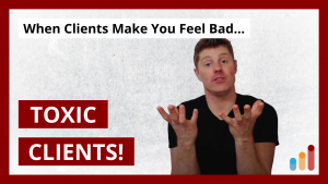 Dealing with Toxic Clients [Freelance Copywriting]