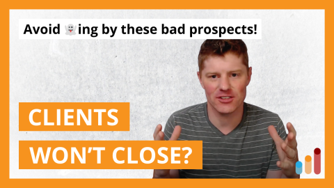 Client-Getting: Avoid these “going nowhere” leads and prospects