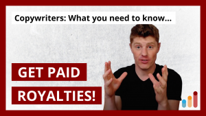 Get clients that pay copywriter royalties [freelance copywriting]