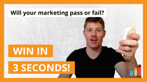 You have 3 seconds to get my attention… [digital marketing]