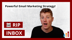 RIP Inbox [POWERFUL email marketing strategy]