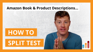 Split-testing Amazon Book & Product Descriptions