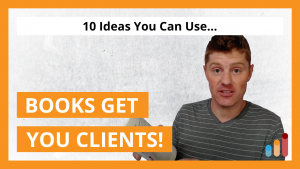 10 ways a book can get you clients and customers