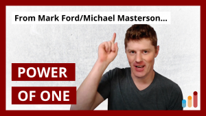 “Power of One” Copywriting [from Mark Ford/Michael Masterson & Roy Furr]