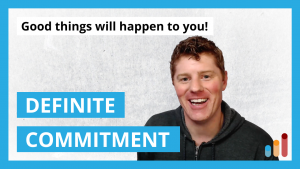 The Law of Definite Commitment [You Attract Success!]
