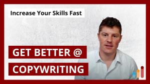 How to Get Better at Copywriting, Fast