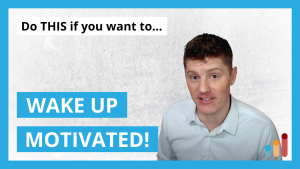 Wake up Motivated Every Day: Find Your Purpose in Work and Life