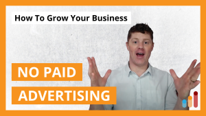 How to Grow Your Business Without Spending a Dime on Advertising