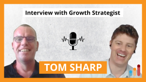Strategy Patterns for Business Growth with Tom Sharp | Build Cool Things, Grow Your Life & Business