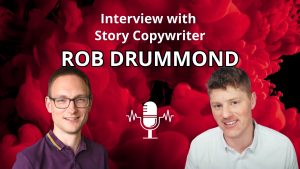 Monsters, Sandwiches, & Storytelling Copywriters | Rob Drummond’s Simple Story Selling [interview]