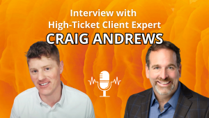 Close Clients & Customers FAST With an Irresistible First-Time Offer, Craig Andrews Interview