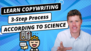 Learn Copywriting Skills: A 3-Step Process, According to Science | Copywriting Tips & Exercises