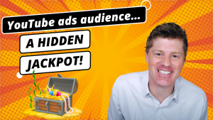This YouTube ads audience could be a hidden jackpot [targeting + retargeting & remarketing]