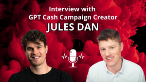 4-Hour ChatGPT Cash Campaigns with Jules Dan | AI & ChatGPT Copywriting & Marketing | Interview