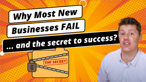 Why Most New Businesses Fail… and the secret to business success?