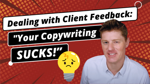 “Your copywriting sucks!” — Dealing with client feedback as a freelance copywriter…